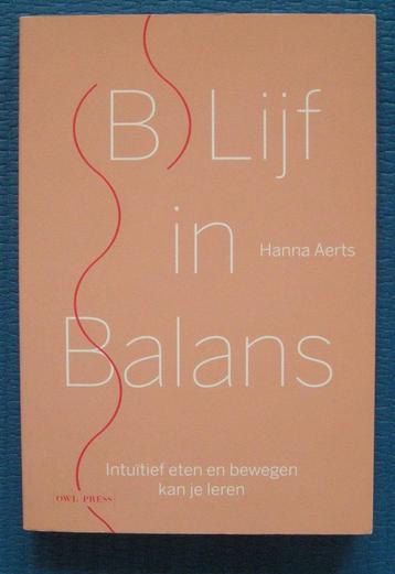 (B)lijf in balans - Hanna Aerts beschikbaar voor biedingen