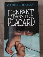 L'enfant dans le placard - frans leesboek (voor school), Ophalen of Verzenden, Nieuw, Othilie Bailly