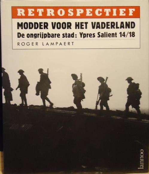 Modder voor het vaderland. De ongrijpbare stad: Ypres Salien, Livres, Guerre & Militaire, Enlèvement ou Envoi