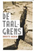 2012 - Brigitte RASKIN - De Taalgrens, Boeken, 20e eeuw of later, Verzenden, Zo goed als nieuw, Brigitte RASKIN