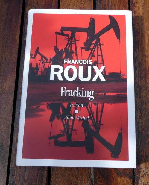 Livre neuf : Fracking de François Roux, Boeken, Romans, Nieuw, Ophalen of Verzenden