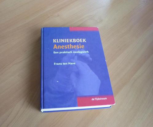 Boek Kliniekboek anesthesie Een praktisch naslagwerk, Boeken, Studieboeken en Cursussen, Ophalen of Verzenden