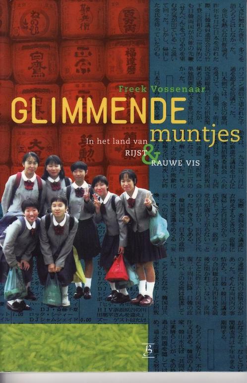 Freek Vossenaar JAPAN “Glimmende muntjes”, Boeken, Reisgidsen, Zo goed als nieuw, Reisgids of -boek, Azië, Ophalen of Verzenden