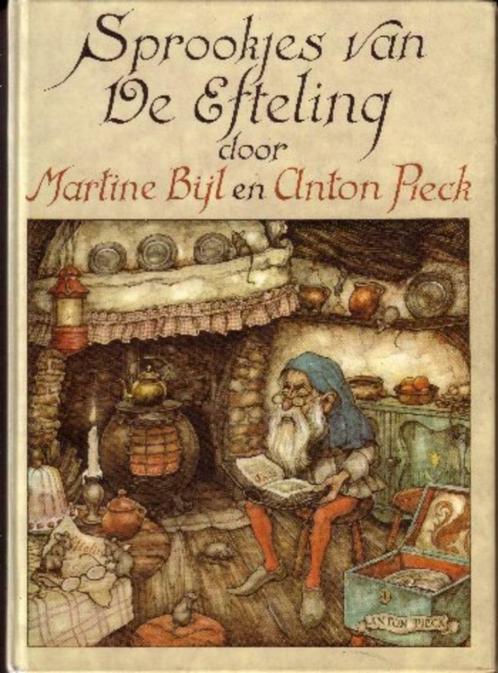 Sprookjes van de Efteling ill.Anton PieckTkst:Martine Bijl, Boeken, Sprookjes en Fabels, Zo goed als nieuw, Ophalen of Verzenden