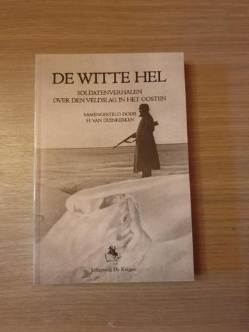 1940-1945 COLLABORATIE OOSTFRONT De witte hel. beschikbaar voor biedingen