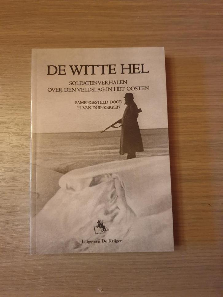 1940-1945 COLLABORATIE OOSTFRONT De witte hel., Boeken, Oorlog en Militair, Nieuw, Ophalen of Verzenden