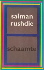 Schaamte Salman Rushdie, Salman Rushdie, Ophalen of Verzenden, Zo goed als nieuw, Nederland
