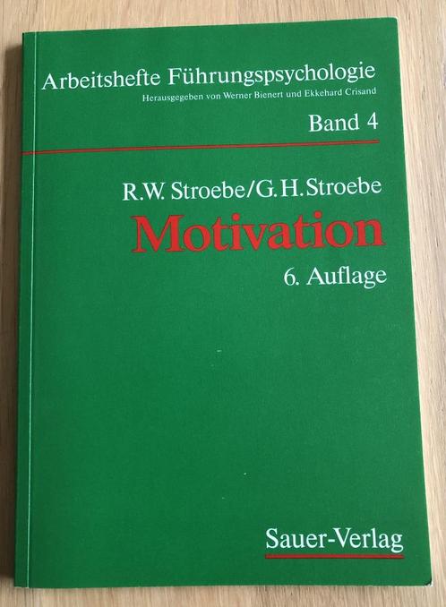 Motivation - R.W. Stroebe/G.H. Stroebe, Boeken, Psychologie, Zo goed als nieuw, Overige onderwerpen, Ophalen of Verzenden