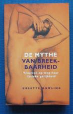 De mythe van breekbaarheid - Colette Dowling, Ophalen of Verzenden, Zo goed als nieuw, Colette Dowlin