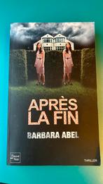 Barbara Abel Après la fin GRAND FORMAT, Livres, Thrillers, Utilisé