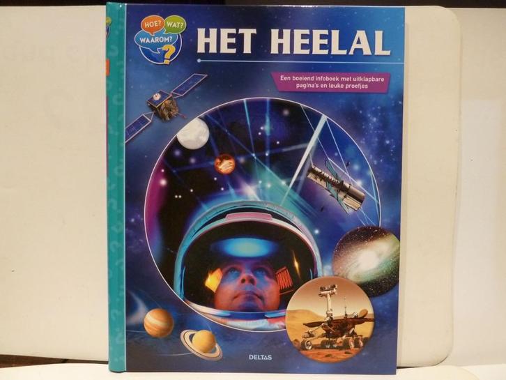 Hoe? Wat? Waarom? - Het heelal, Boeken, Kinderboeken | Jeugd | 10 tot 12 jaar, Zo goed als nieuw, Non-fictie, Ophalen of Verzenden