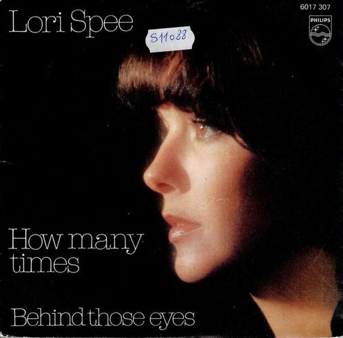 Vinyl, 7"   -    Lori Spee – How Many Times / Behind Those ., Cd's en Dvd's, Vinyl | Overige Vinyl, Overige formaten, Ophalen of Verzenden