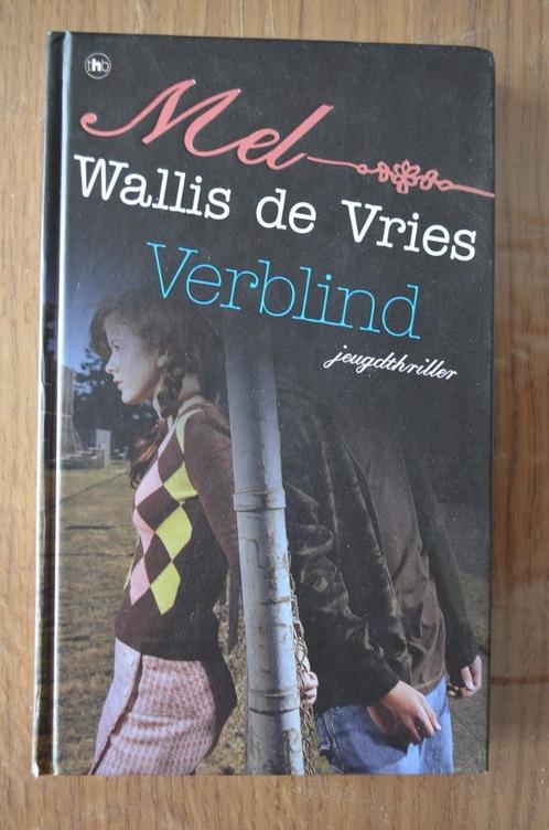 Mel Wallis de Vries - Verblind, Boeken, Kinderboeken | Jeugd | 13 jaar en ouder, Gelezen, Fictie, Ophalen of Verzenden