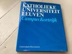 Katholieke Universiteit Leuven. Campus KORTRIJK, Ophalen of Verzenden, 20e eeuw of later, Zo goed als nieuw