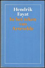 In het teken van Artevelde. 2e dl.Hendrik Fayat. VL.Beweging, Boeken, Geschiedenis | Nationaal, Gelezen, Hendrik Fayat, Ophalen of Verzenden