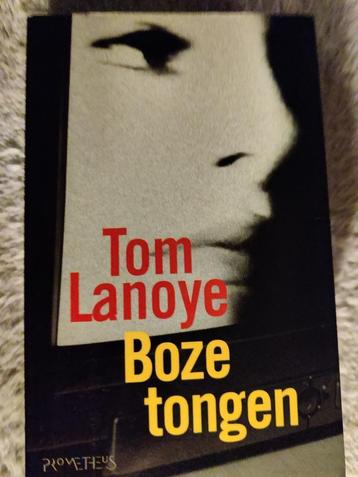 Tom Lanoye - Boze tongen beschikbaar voor biedingen