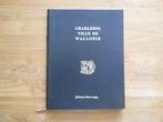 Charleroi Ville de Wallonie 1666 - 1966 - Album souvenir, Livres, Enlèvement ou Envoi, Utilisé
