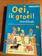 Oei ik groei Werkboek- ontdek de persoonlijkheid van je baby, Comme neuf, Enlèvement ou Envoi, F. Plooij