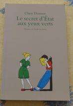 Le secret d'état aux yeux verts, Boeken, Kinderboeken | Jeugd | 10 tot 12 jaar, Chris Donner, Zo goed als nieuw, Ophalen