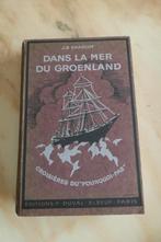 Dans la mer du Groenland - J.B. Charcot - 1937, Antiek en Kunst, Verzenden
