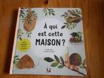 A qui est cette maison?, Livres, Livres pour enfants | 0 an et plus, Enlèvement ou Envoi, 2 à 3 ans, Neuf