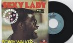 Bobby Walker – Sexy Lady, CD & DVD, Vinyles Singles, Single, Utilisé, 7 pouces, R&B et Soul
