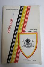 Boek „Artillerie - Insignes en tradities”, Ophalen of Verzenden, Zo goed als nieuw, Landmacht