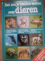 Kinderboek dat zou je moeten over dieren,, Boeken, Ophalen of Verzenden