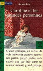 "Caroline et les grandes personnes" Suzanne Prou (1995) Neuf, Neuf, Enlèvement ou Envoi, Fiction général, Suzanne Prou