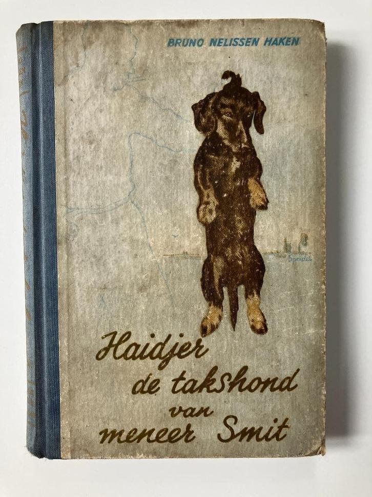 Haidjer de takshond van meneer Smit - Bruno Nelissen Haken, Antiek en Kunst, Antiek | Boeken en Manuscripten, Ophalen of Verzenden