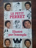 Le petit Perret illustré par l'exemple, Ophalen of Verzenden, Zo goed als nieuw