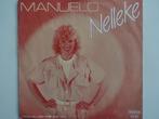Nelleke - Manuelo / Adios My Love Vaarwel (1984), Ophalen of Verzenden, Nederlandstalig, Single