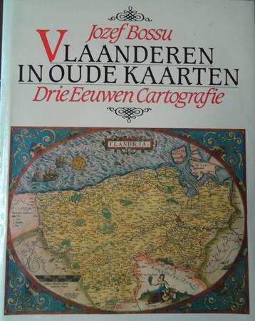 Vlaanderen in oude kaarten. Drie Eeuwen Cartografie beschikbaar voor biedingen