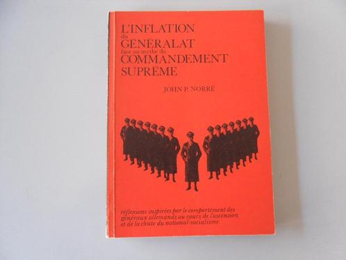 L'inflation du Généralat face au mythe du Commandement ..., Boeken, Oorlog en Militair, Gelezen, Overige onderwerpen, Voor 1940