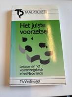 Het juiste voorzetsel, Livres, Néerlandais - Nederlands, Enlèvement ou Envoi, T. Vindevogel