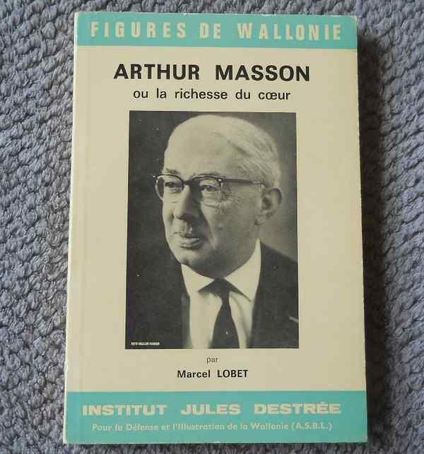Arthur Masson ou la richesse du coeur (Marcel Lobet), Ophalen of Verzenden, Gelezen