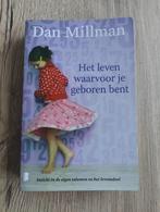 Dan Millman - Het leven waarvoor je geboren bent - 2 versies, Boeken, Ophalen of Verzenden, Gelezen