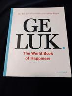 Boek - GELUK , the world book of happyness -> 3€, Enlèvement, Comme neuf, Lannoo