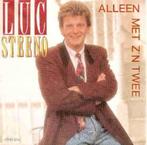 single Luc Steeno - Alleen met z’n twee, Comme neuf, 7 pouces, En néerlandais, Enlèvement ou Envoi
