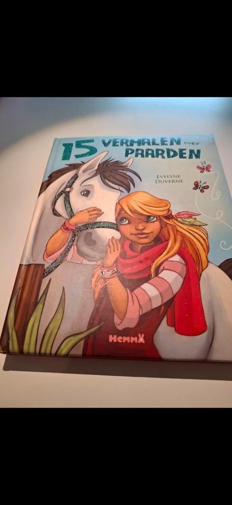 15 verhalen over paarden - Evelyne Duverne, Boeken, Sprookjes en Fabels, Zo goed als nieuw, Ophalen