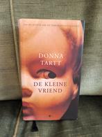 De kleine vriend.    (Donna Tartt), Boeken, Ophalen of Verzenden, Zo goed als nieuw, Donna Tartt