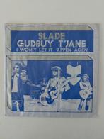 Slade - Gudbuy T'jane (1972), Cd's en Dvd's, Vinyl Singles, Ophalen of Verzenden, Rock en Metal