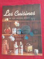 Les cuisines de nos grands-mères  J-N Mouret, Ophalen of Verzenden, Gelezen, Overige soorten