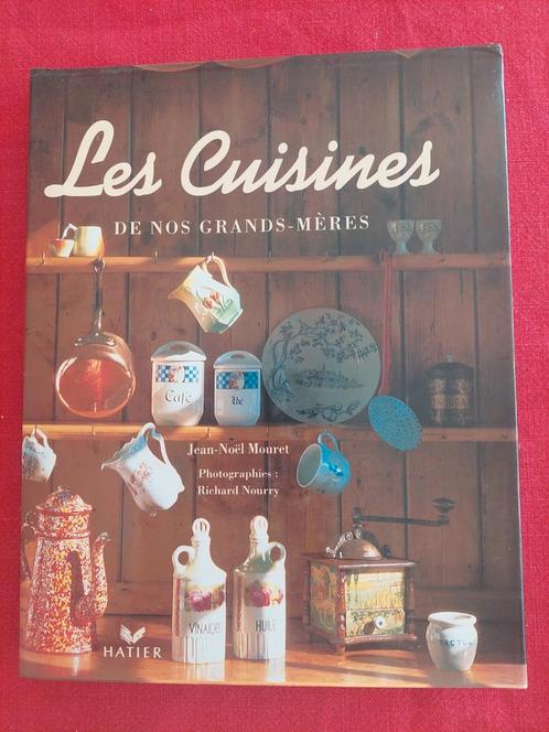 Les cuisines de nos grands-mères  J-N Mouret, Boeken, Wonen en Tuinieren, Gelezen, Overige soorten, Ophalen of Verzenden