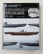 Les sous-marins de la Kriegsmarine - 1939-1945, Enlèvement ou Envoi, Marine, Chris Bishop, Deuxième Guerre mondiale