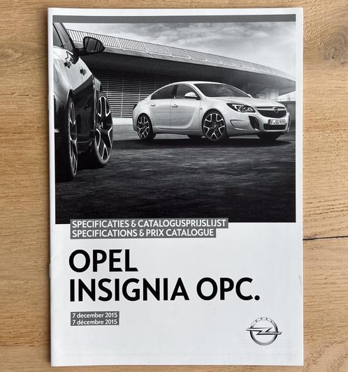Opel Insignia OPC prijslijst BE-NL/FR december 2015 brochure, Boeken, Auto's | Folders en Tijdschriften, Zo goed als nieuw, Opel