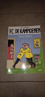 Fc de kampioenen hello poepa, Ophalen