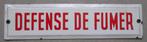 Email "Défense de fumer-plaat, Ophalen of Verzenden