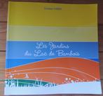 Livre - Les jardins du lac de Bambois, Boeken, Natuur, Ophalen