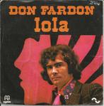 Don Fardon - Lola (Cover !)  / Riverboat, Cd's en Dvd's, Vinyl Singles, Pop, Ophalen of Verzenden, 7 inch, Single
